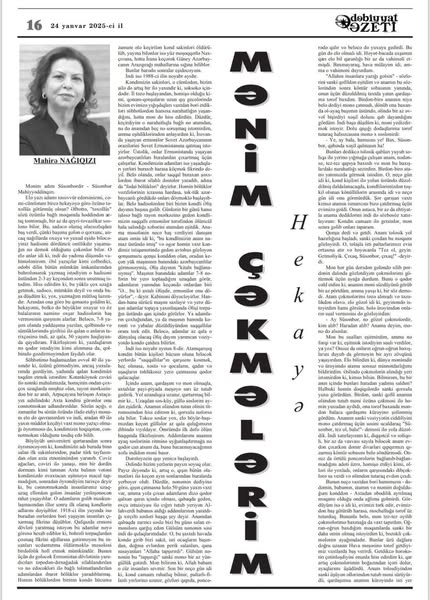 Mahirə Hüseynovanın (Nağıqızı) Qərbi Azərbaycan həqiqətlərinə həsr olunmuş "Mənim çəkmələrim" hekayəsi cap olunub.